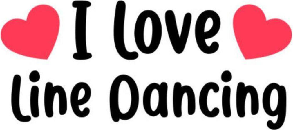 Handwriting font saying I love Line dancing with two red hearts